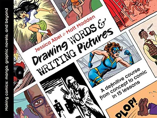 Book Cover Drawing Words and Writing Pictures: Making Comics: Manga, Graphic Novels, and Beyond