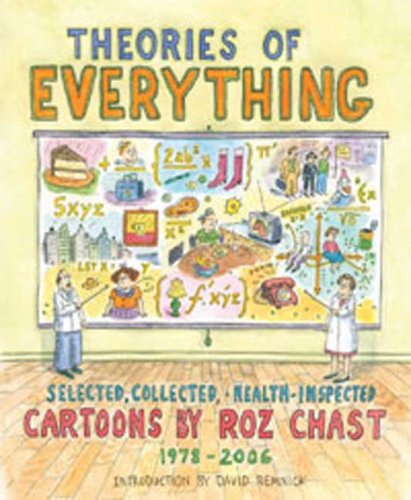 Book Cover Theories of Everything: Selected, Collected, and Health-Inspected Cartoons, 1978-2006