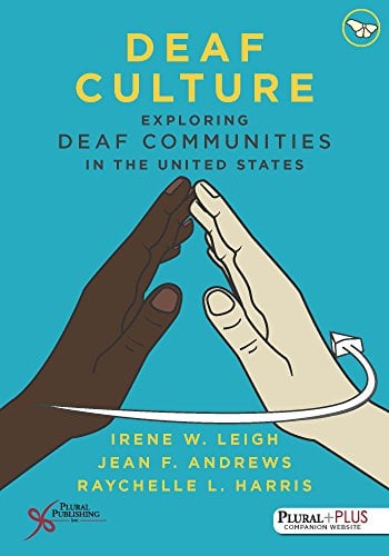 Book Cover Deaf Culture: Exploring Deaf Communities in the United States
