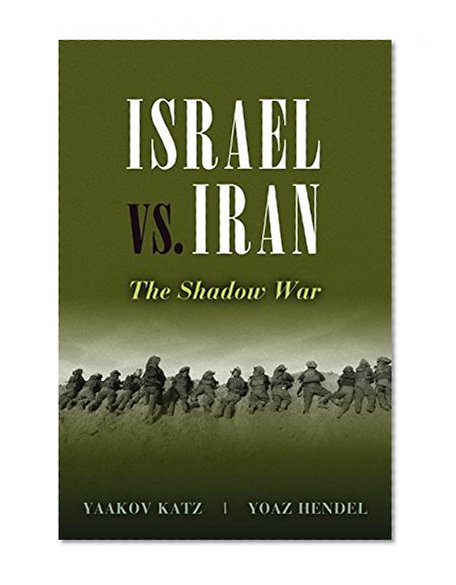 Book Cover Israel vs. Iran: The Shadow War