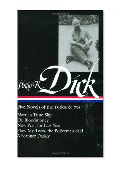 Book Cover Philip K. Dick: Five Novels of the 1960s & 70s