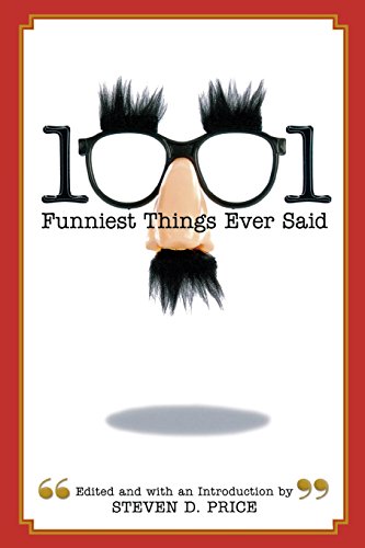 Book Cover 1001 Funniest Things Ever Said