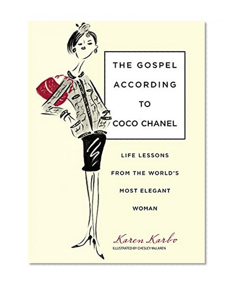Book Cover Gospel According to Coco Chanel: Life Lessons From The World's Most Elegant Woman