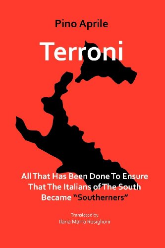 Book Cover Terroni: All That Has Been Done to Ensure that the Italians of the South Became 