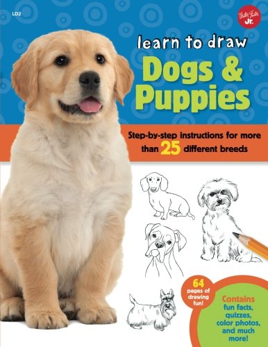 Learn to Draw Dogs & Puppies: Step-by-step instructions for more than 25 different breeds