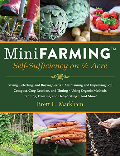Book Cover Mini Farming: Self-Sufficiency on 1/4 Acre