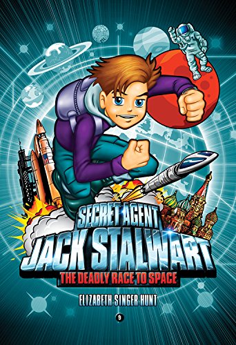 Book Cover Secret Agent Jack Stalwart: Book 9: The Deadly Race to Space: Russia (The Secret Agent Jack Stalwart Series, 9)