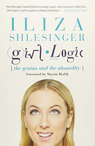 Book Cover Girl Logic: The Genius and the Absurdity