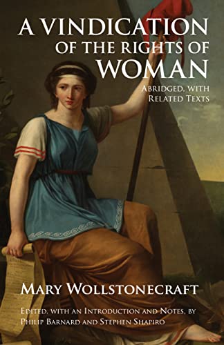 Book Cover A Vindication of the Rights of Woman: Abridged, with Related Texts (Hackett Classics)