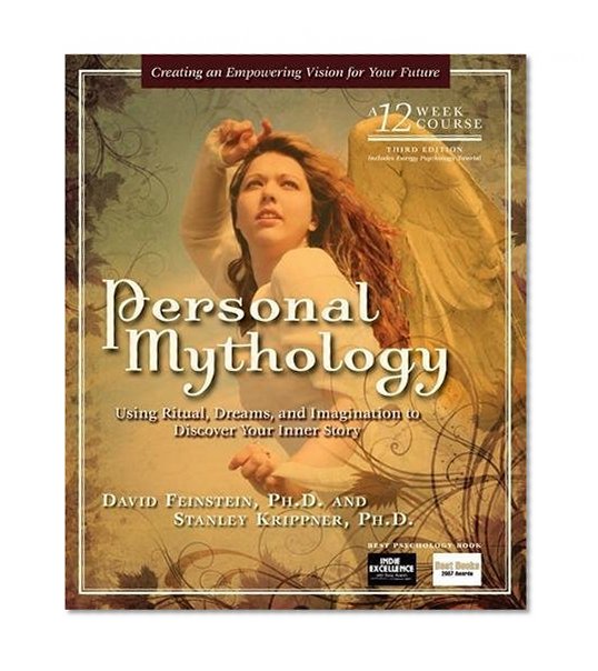 Book Cover Personal Mythology: Using Ritual, Dreams, and Imagination to Discover Your Inner Story