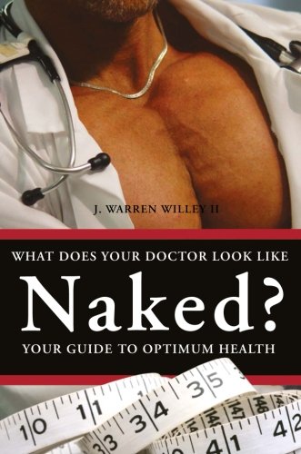 Book Cover What Does Your Doctor Look Like Naked?