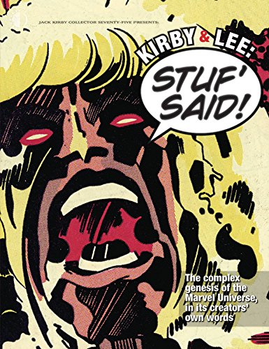 Book Cover Kirby & Lee: Stuf' Said!: The complex genesis of the Marvel Universe, in its