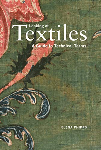 Book Cover Looking at Textiles: A Guide to Technical Terms