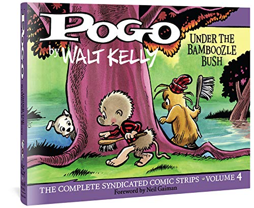 Book Cover Pogo The Complete Syndicated Comic Strips: Volume 4: Under The Bamboozle Bush (Walt Kelly's Pogo)