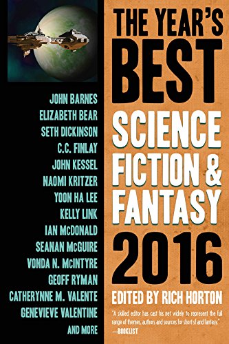 Book Cover The Year's Best Science Fiction & Fantasy 2016 Edition (Year's Best Science Fiction and Fantasy)