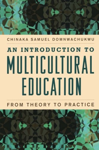 Book Cover An Introduction to Multicultural Education: From Theory to Practice