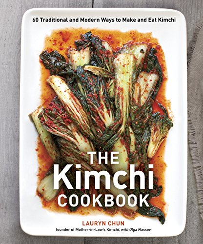 Book Cover The Kimchi Cookbook: 60 Traditional and Modern Ways to Make and Eat Kimchi