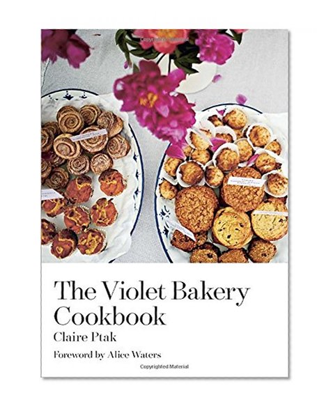 Book Cover The Violet Bakery Cookbook
