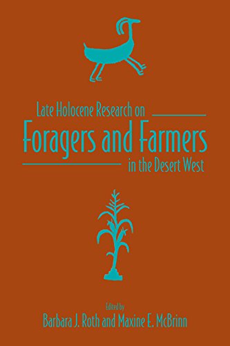 Book Cover Late Holocene Research on Foragers and Farmers in the Desert West