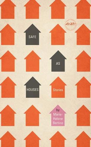 Book Cover Safe as Houses (Iowa Short Fiction Award)