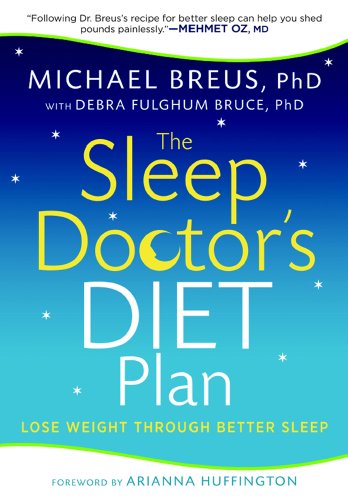 Book Cover The Sleep Doctor's Diet Plan: Simple Rules for Losing Weight While You Sleep