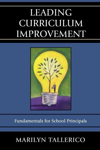 Book Cover Leading Curriculum Improvement: Fundamentals for School Principals