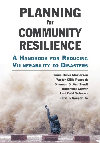 Book Cover Planning for Community Resilience: A Handbook for Reducing Vulnerability to Disasters