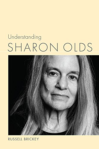Book Cover Understanding Sharon Olds (Understanding Contemporary American Literature)