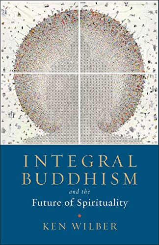 Book Cover Integral Buddhism: And the Future of Spirituality