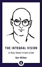 Book Cover The Integral Vision: A Very Short Introduction (Shambhala Pocket Library)