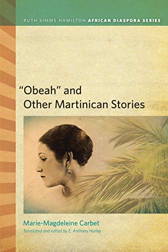 Book Cover “Obeah” and Other Martinican Stories (Ruth Simms Hamilton African Diaspora)