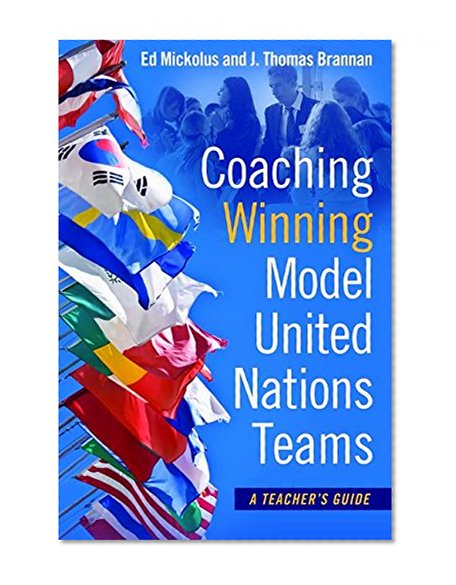 Book Cover Coaching Winning Model United Nations Teams: A Teacher's Guide