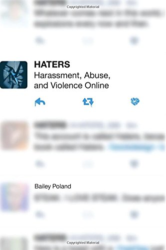 Book Cover Haters: Harassment, Abuse, and Violence Online