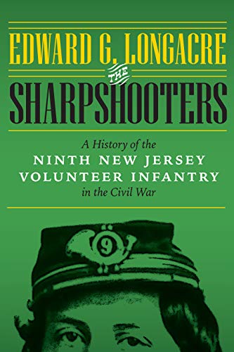 Book Cover The Sharpshooters: A History of the Ninth New Jersey Volunteer Infantry in the Civil War