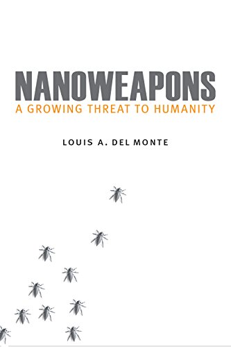 Book Cover Nanoweapons: A Growing Threat to Humanity