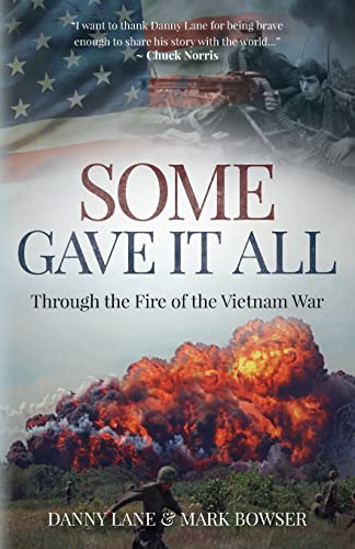 Book Cover Some Gave it All: Through the Fire of the Vietnam War
