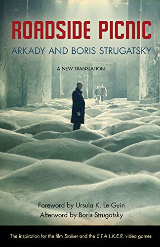 Roadside Picnic (Rediscovered Classics) by Arkady Strugatsky, Boris Strugatsky