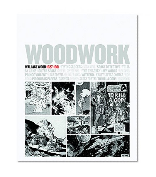 Book Cover Woodwork: Wallace Wood 1927-1981 (English and Spanish Edition)