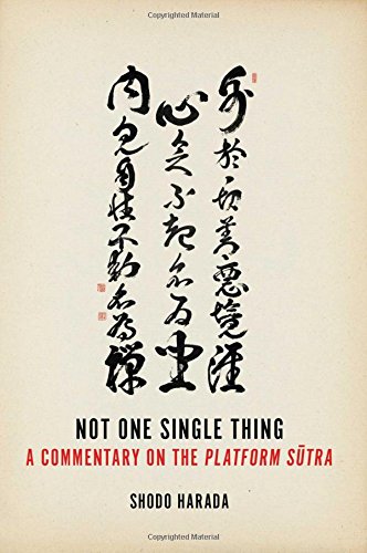 Book Cover Not One Single Thing: A Commentary on the Platform Sutra