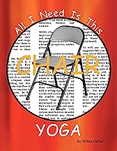 Book Cover All I Need Is This CHAIR YOGA