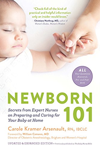 Book Cover Newborn 101: Secrets from Expert Nurses on Preparing and Caring for Your Baby at Home