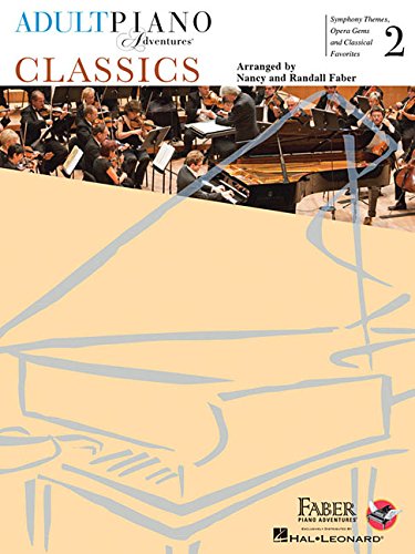 Book Cover Adult Piano Adventures Classics Book 2: Symphony Themes, Opera Gems and Classical Favorites