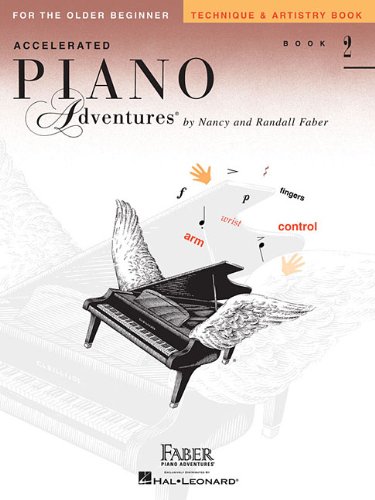 Book Cover Accelerated Piano Adventures for the Older Beginner: Technique & Artistry Book 2