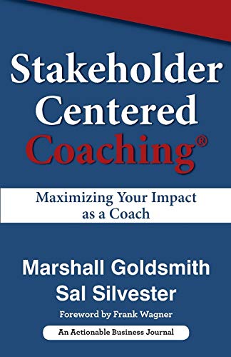 Book Cover Stakeholder Centered Coaching: Maximizing Your Impact as a Coach