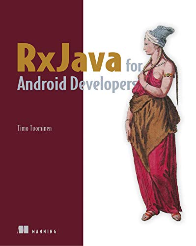 Book Cover RxJava for Android Developers: with ReactiveX and FRP