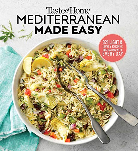 Book Cover Taste of Home Mediterranean Made Easy: 321 light & lively recipes for eating well everyday