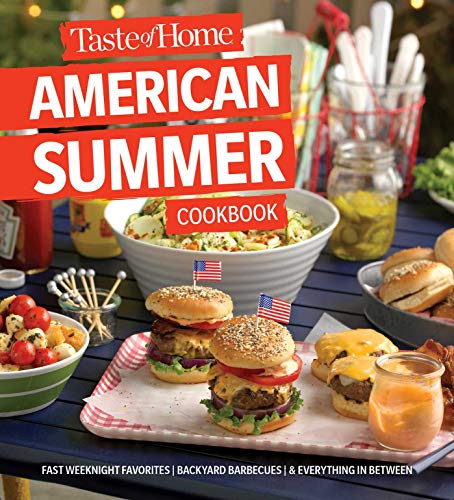 Book Cover Taste of Home American Summer Cookbook: Fast Weeknight Favorites, backyard barbecues and everything in between