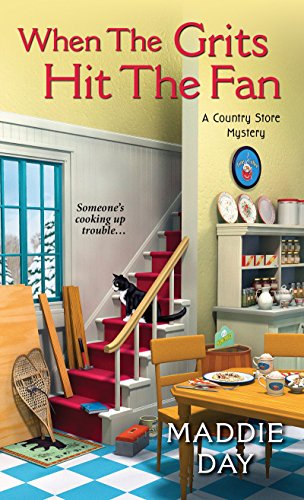 Book Cover When the Grits Hit the Fan (A Country Store Mystery)