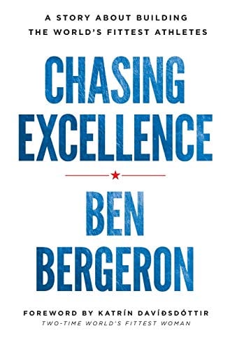 Book Cover Chasing Excellence: A Story About Building the World's Fittest Athletes