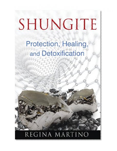 Book Cover Shungite: Protection, Healing, and Detoxification